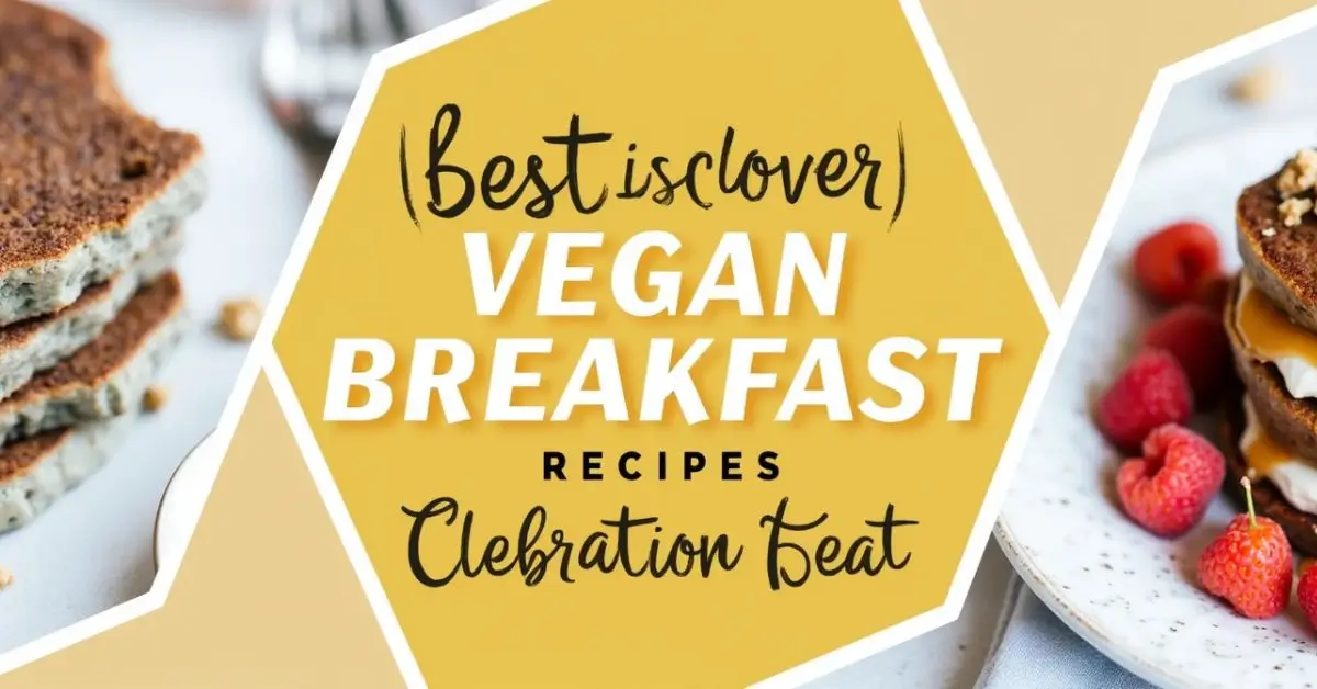 VEGAN BREAKFAST RECIPES